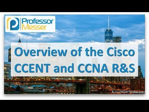 An Overview Of The Cisco CCENT And CCNA Routing And Switching
