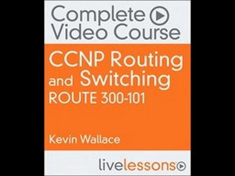 Selecting A Routing Protocol: CCNP Routing And Switching ROUTE 300-101